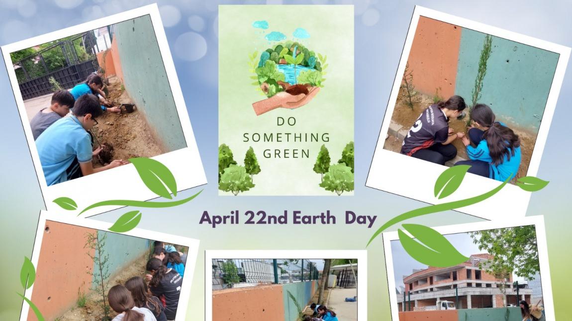 Do Something Green e-Twinning proje grubu öğrencileri Dünya Günü etkinlikleri kapsamında okul bahçesine fidanlarını ektiler.